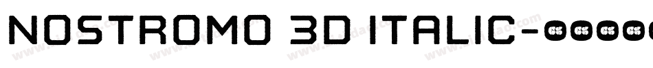 Nostromo 3D Italic字体转换